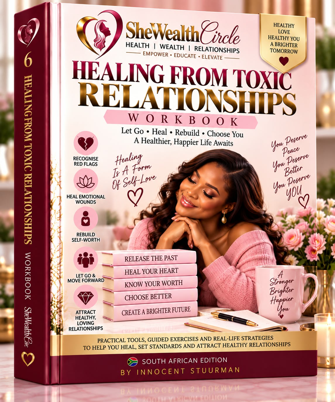 Healing from Toxic Relationships Workbook – South African Edition