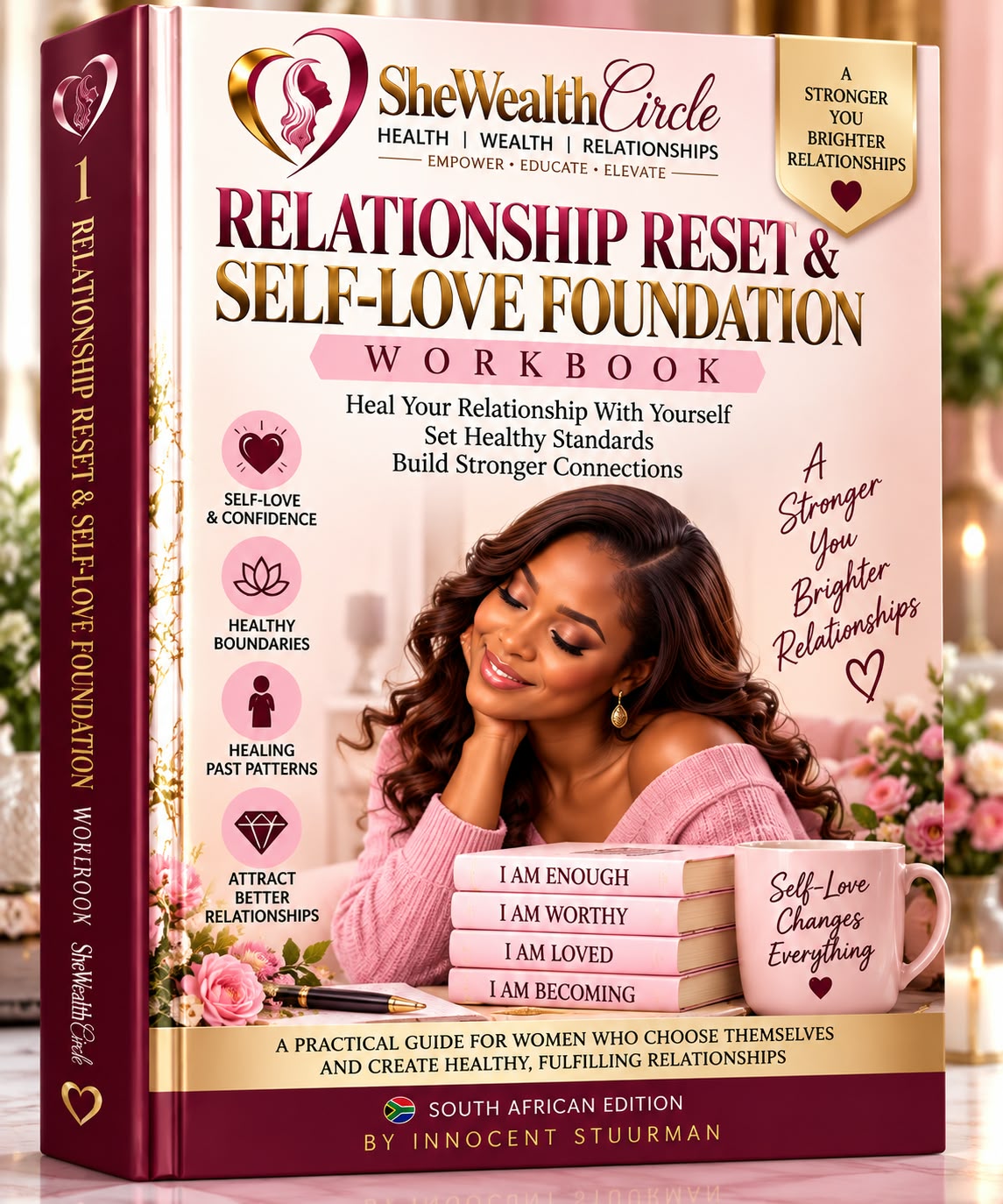 Relationship Reset & Self-Love Foundation Workbook – South African Edition